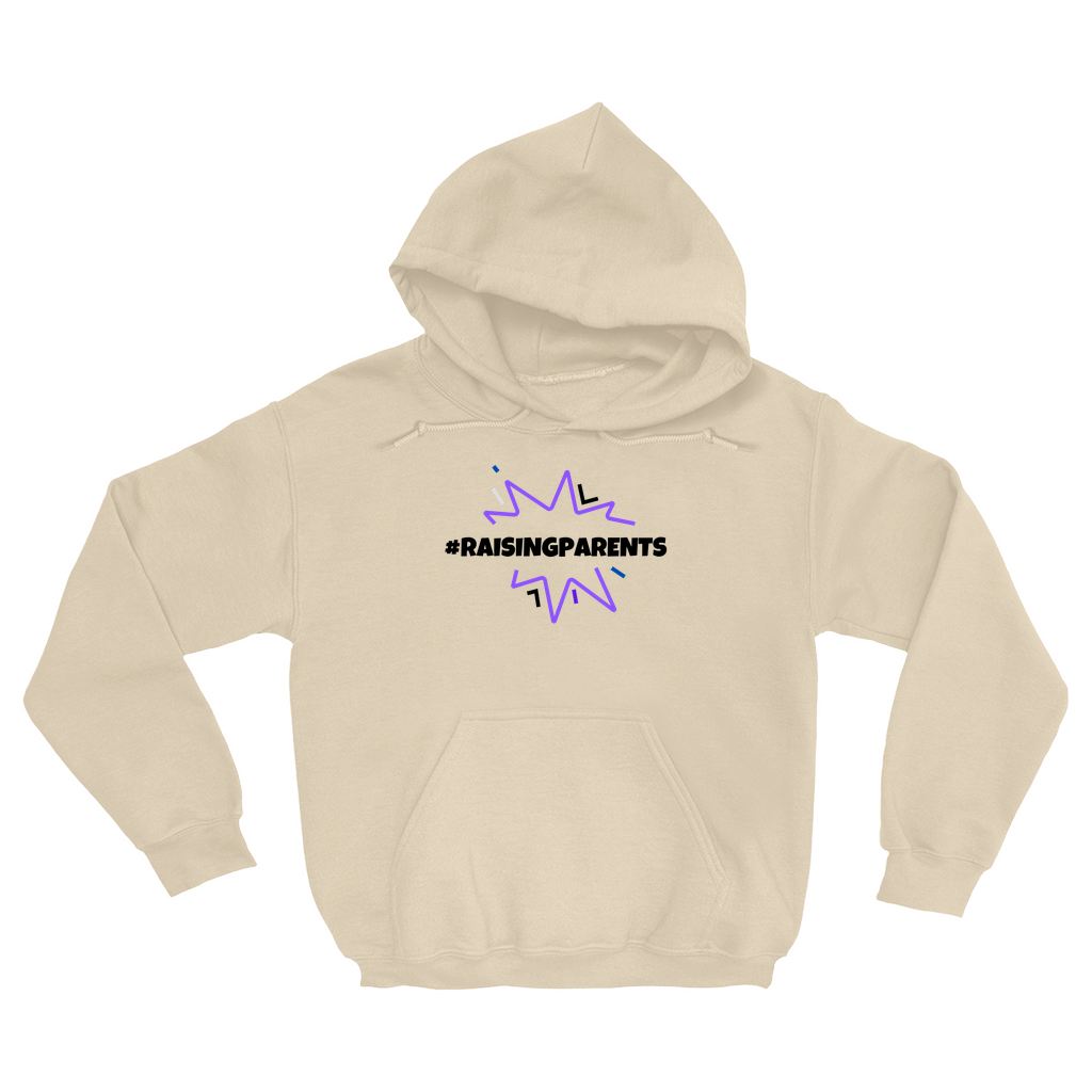 Raising Parents Hoodies (No-Zip/Pullover) Unisex